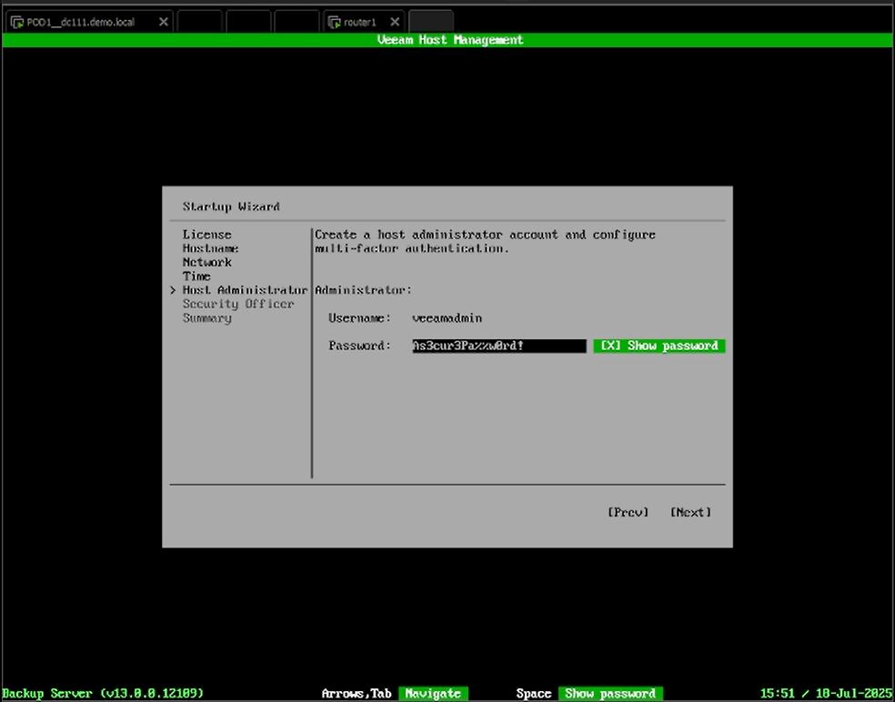 VBR v13 Beta 2 TUI Angabe veeamadmin Password Achtung - DISA STIG konform! Dh. mindestens 15 Zeichen, Zeichen des gleichen Typs wie Zahl, Sonderzeichen duerfen sich vom Typ her maximal dreimal hintereinander wiederholen